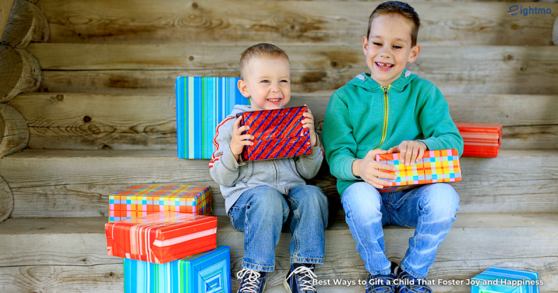 Best Ways to Gift a Child That Foster Joy and Happiness